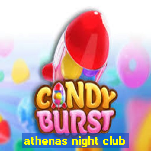 athenas night club